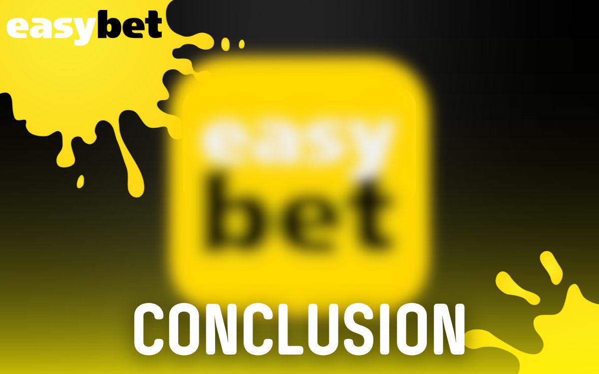 Easybet Conclusion