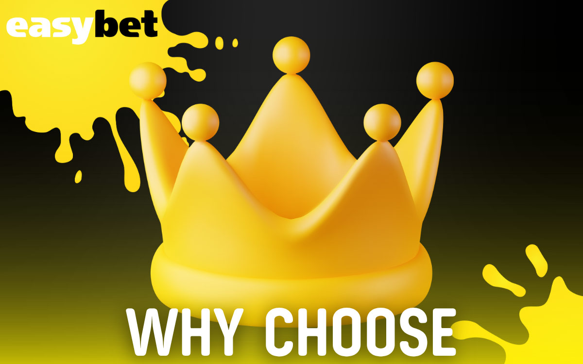 Easybet Why Choose